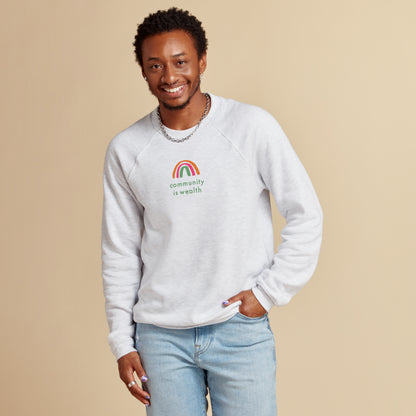 Community Is Wealth Sweatshirt by Gifted