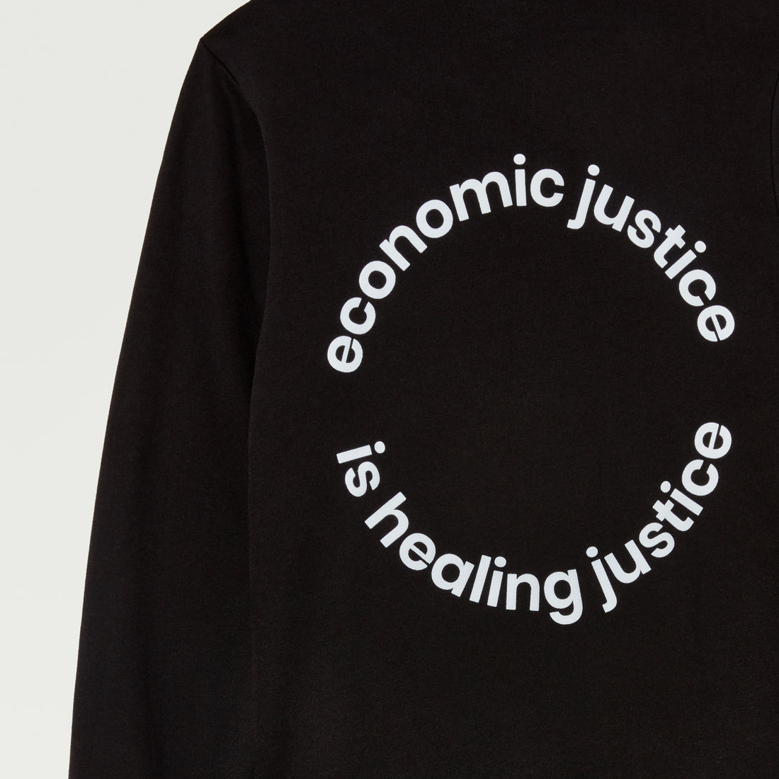 Economic Justice Is Healing Justice Sweatshirt by Gifted