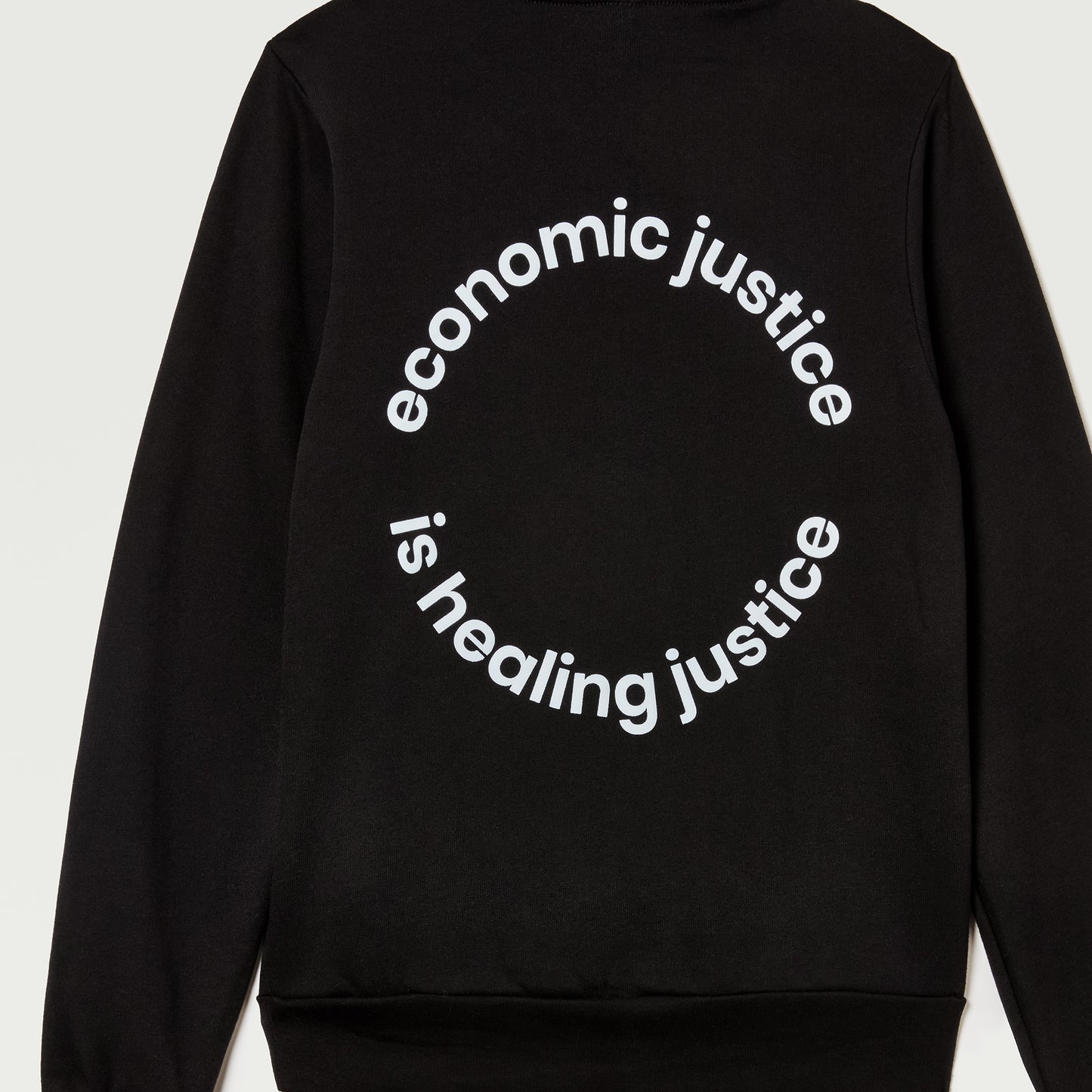 Economic Justice Is Healing Justice Sweatshirt by Gifted